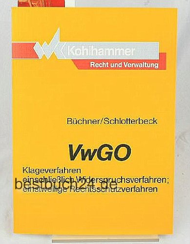 9783170112681: VwGO: Klageverfahren einschliesslich Widerspruchsverfahren, einstweilige Rechtsschutzverfahren (Kohlhammer Recht und Verwaltung) (German Edition)