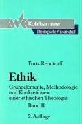 Theologische Wissenschaft, Bd.13/2, Ethik (9783170113664) by Rendtorff, Trutz