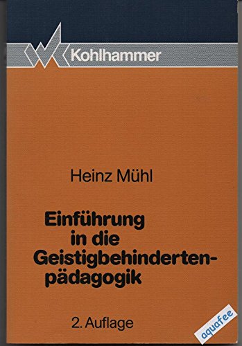 Beispielbild fr Einfhrung in die Geistigbehindertenpdagogik, zum Verkauf von Grammat Antiquariat