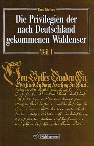 Beispielbild fr Die Privilegien der nach Deutschland gekommenen Waldenser. 2 Bde. zum Verkauf von Mller & Grff e.K.