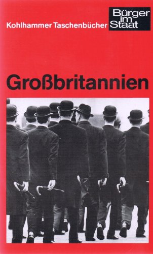 Beispielbild fr Grossbritannien (Urban-Kohlhammer Taschenbcher: Brger im Staat) zum Verkauf von Versandantiquariat Felix Mcke