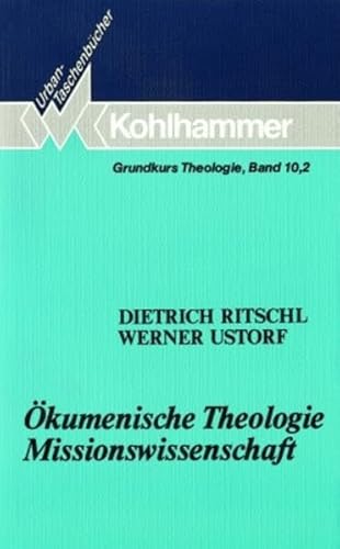 Imagen de archivo de Grundkurs Theologie / kumenische Theologie - Missionswissenschaft (Urban-Taschenbcher) a la venta por Kunsthandlung Rainer Kirchner