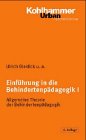 Stock image for Einfhrung in die Behindertenpdagogik I. Allgemeine Theorie der Behindertenpdagogik for sale by medimops