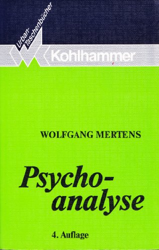 Psychoanalyse. Mit einem Vorwort des Verfassers. Mit einem Literaturverzeichnis. - (=Kohlhammer-Urban-Taschenbücher ; Band 337). - Mertens, Wolfgang