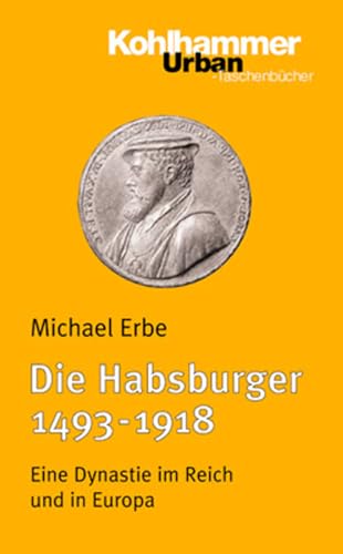 Stock image for Die Habsburger (1493-1918) for sale by Blackwell's