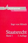Staatsrecht (Rechtswissenschaft) (German Edition) (9783170119925) by MuÌˆnch, Ingo Von