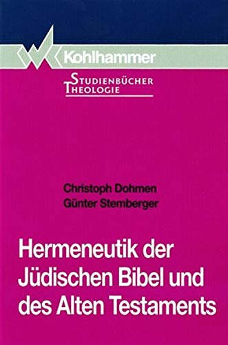Stock image for Hermeneutik der Jdischen Bibel und des Alten Testaments for sale by medimops