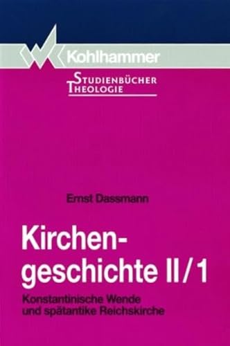 Beispielbild fr Kirchengeschichte, Tl.2/1, Konstantinische Wende und sptantike Reichskirche: II/1 zum Verkauf von medimops