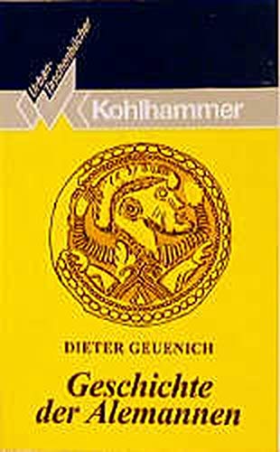 Geschichte der Alemannen (Kohlhammer-Urban-Taschenbücher Band 575) - Geuenich, Dieter