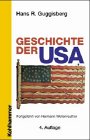 Geschichte der USA. - Guggisberg, Hans R.