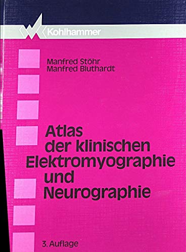 Imagen de archivo de Atlas der klinischen Elektromyographie und Neurographie [Gebundene Ausgabe] Manfred Sthr (Autor), Manfred Bluthardt (Autor), R. Pfister (Autor), K. Scheglmann (Autor), H. Voelter (Autor) a la venta por BUCHSERVICE / ANTIQUARIAT Lars Lutzer