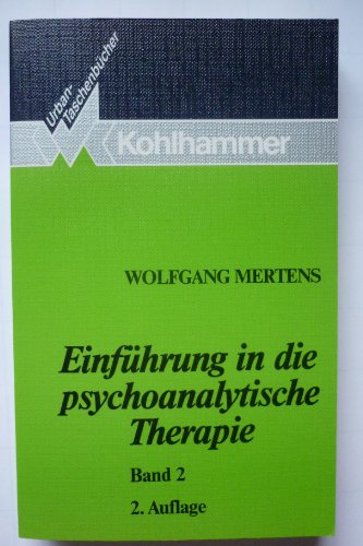 Beispielbild fr Einfhrung in die psychoanalytische Therapie II von Prof. Wolfgang Mertens Professor fr Psychoanalyse am Klinischen Institut fr Psychologie und Pdagogik an der Ludwig-Maximilian-Universitt Mnchen Lehranalytiker Supervisor an der Akademie fr Psychoanalyse und Psychotherapie in Mnchen zum Verkauf von BUCHSERVICE / ANTIQUARIAT Lars Lutzer