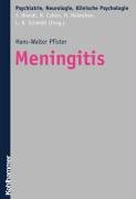 9783170125506: Meningitis: Klinik, Differentialdiagnose, Pathophysiologie, Therapie