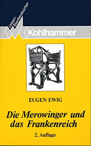 Beispielbild fr Merowinger und das Frankenreich, Die - 2. Auglage (German text version) zum Verkauf von HPB-Red