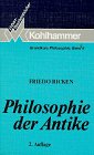 Stock image for Philosophie der Antike. ( Grundkurs Philosophie, 6). for sale by medimops