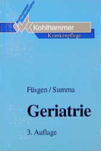 Stock image for Geriatrie : Studienbuch fr Krankenschwestern, Krankenpfleger, Altenpflegerinnen, Altenpfleger und medizinisch-technische Assistentinnen ; mit 35 Tabellen. Kohlhammer-Studienbcher : Krankenpflege for sale by Kepler-Buchversand Huong Bach