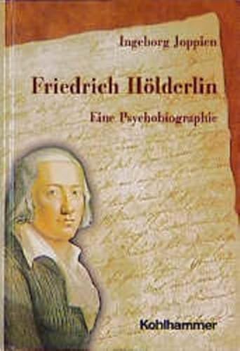 9783170129597: Friedrich Hlderlin: Eine Psychobiographie