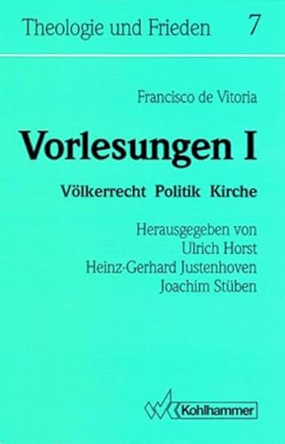 Stock image for Vorlesungen: Vo?lkerrecht, Politik, Kirche = Relectiones (Theologie und Frieden) (German Edition), Two volumes for sale by Grey Matter Books