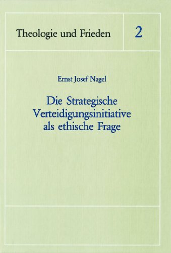 9783170132450: Die Strategische Verteidigungsinitiative als ethische Frage