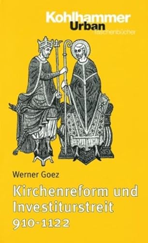 Imagen de archivo de Kirchenreform und Investiturstreit 912 - 1122. a la venta por medimops