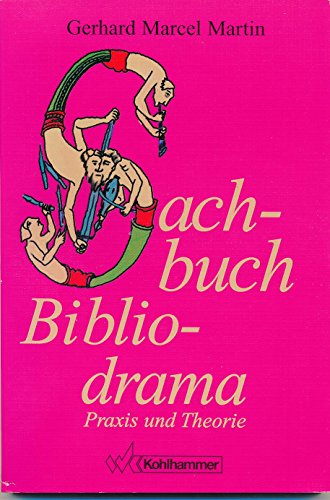 Beispielbild fr Sachbuch Bibliodrama. Praxis und Theorie zum Verkauf von medimops