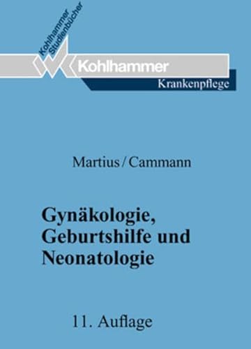 Gynäkologie, Geburtshilfe und Neonatologie - Joachim Martius