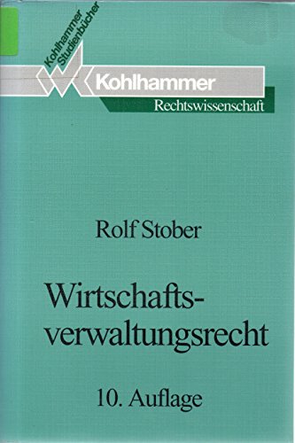 Stock image for Wirtschaftsverwaltungsrecht (Studienbcher Rechtswissenschaft) for sale by Buchpark
