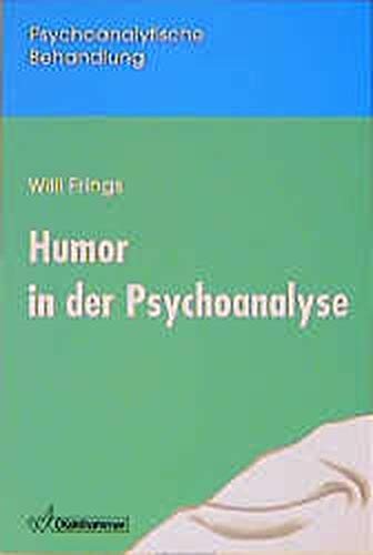 9783170141476: Humor in der Psychoanalyse: Eine Einfhrung in die Mglichkeiten humorvoller Intervention
