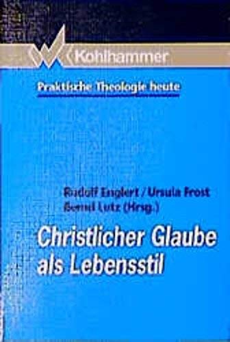 Beispielbild fr Christlicher Glaube als Lebensstil . zum Verkauf von Ganymed - Wissenschaftliches Antiquariat