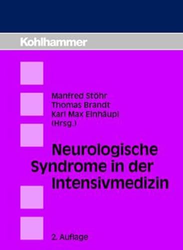 Beispielbild fr Neurologische Syndrome in der Intensivmedizin: Differentialdiagnose und Akuttherapie [Gebundene Ausgabe] Manfred Sthr (Herausgeber), Thomas Brandt (Herausgeber), Karl Max Einhupl (Herausgeber) zum Verkauf von BUCHSERVICE / ANTIQUARIAT Lars Lutzer