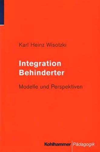 9783170149069: Integration Behinderter. Modelle und Perspektiven.