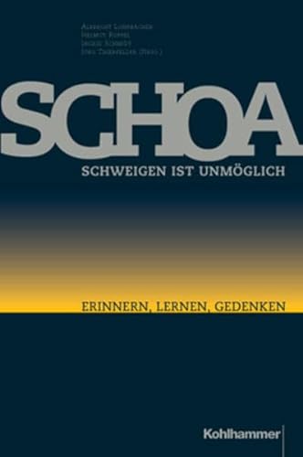 Imagen de archivo de Schoa: Schweigen Ist Unmoglich a la venta por Ammareal
