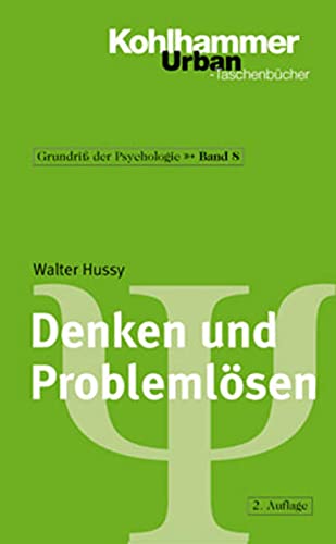 Grundriss der Psychologie: Denken und Problemlösen: Bd 8 (Urban-Taschenbücher)