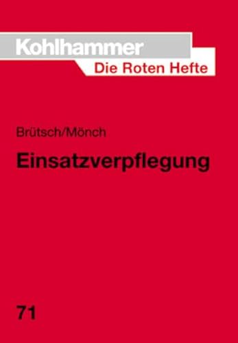 9783170151666: Einsatzverpflegung (Die Roten Hefte)