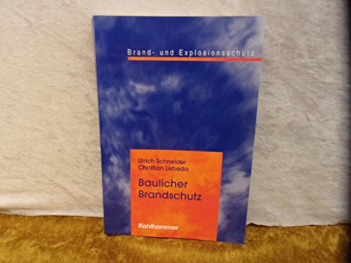 9783170152663: Baulicher Brandschutz (Livre en allemand)