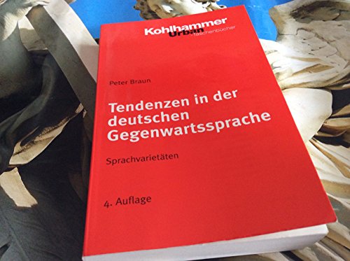 9783170154155: Tendenzen in Der Deutschen Gegenwartssprache Sprachvariet Ten