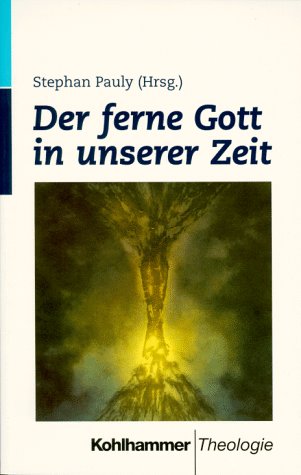 Imagen de archivo de Der ferne Gott in unserer Zeit a la venta por Versandantiquariat Felix Mcke