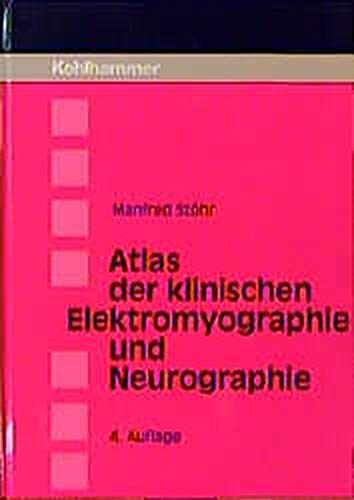 Beispielbild fr Klinische Elektromyographie und Neurographie, Lehrbuch und Atlas zum Verkauf von medimops