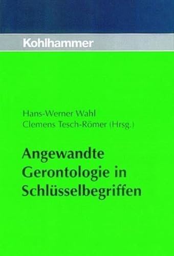 Beispielbild fr Angewandte Gerontologie in Schlsselbegriffen zum Verkauf von medimops