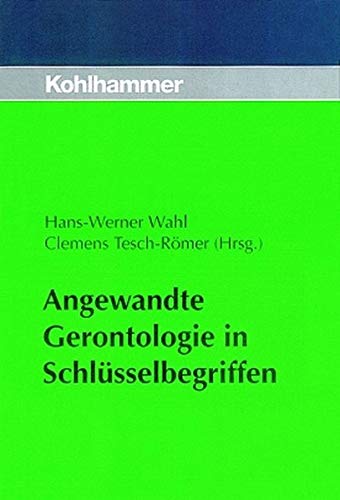 Stock image for Angewandte Gerontologie in Schlsselbegriffen for sale by medimops