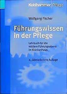 9783170158207: Fhrungswissen in der Pflege