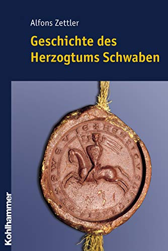 Beispielbild fr Geschichte des Herzogtums Schwaben zum Verkauf von medimops