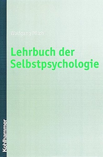 Stock image for Lehrbuch der Selbstpsychologie. for sale by AVON HILL BOOKS