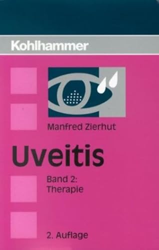 Imagen de archivo de Uveitis, Bd.2, Therapie a la venta por Buchmarie