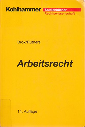 Stock image for Arbeitsrecht. 14. Auflage. Studienbcher Rechtswissenschaft for sale by Deichkieker Bcherkiste