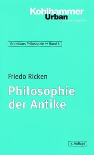 Philosophie der Antike. (9783170160842) by Friedo Ricken