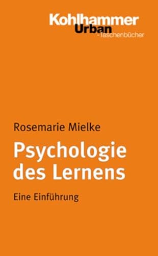 Psychologie des Lernens. Eine Einführung.