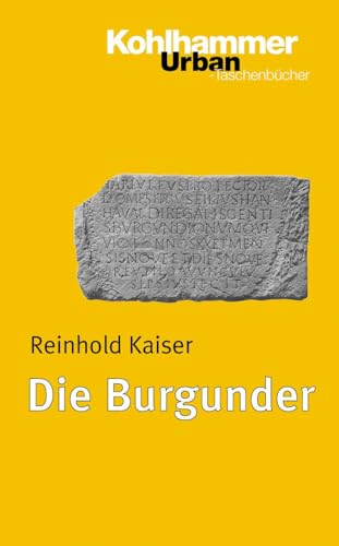 Die Burgunder -Language: german - Kaiser, Reinhold