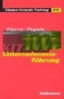 UnternehmensfÃ¼hrung. (9783170164659) by Pepels, Werner