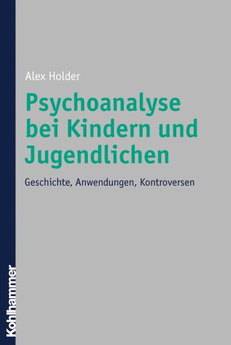 Psychoanalyse bei Kindern und Jugendlichen: Geschichte, Anwendungen, Kontroversen. Mit Fokus auf Anna Freud und Melanie Klein werden die Anfänge der . Kontroverse zwischen A. Freud und M. Klein - Holder Alex